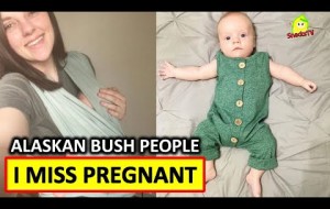 Alaskan Bush People | Raiven Adam Shares Her Feelings During Pregnancy Baby River 'I Miss Pregnant'