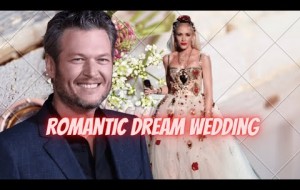 Blake Shelton & Gwen Stefani’s Romantic 'Dream Wedding' Plans Revealed: They Want A ‘Family Affair’