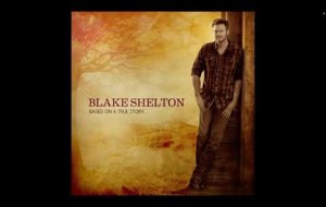 Blake Shelton - Country On The Radio