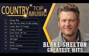 Blake Shelton Greatest Hits Full Live