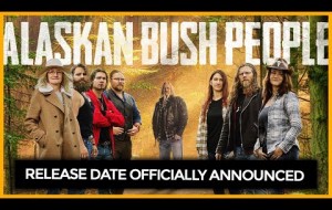 Alaskan Bush People Season 14 Release Date Officially Announced